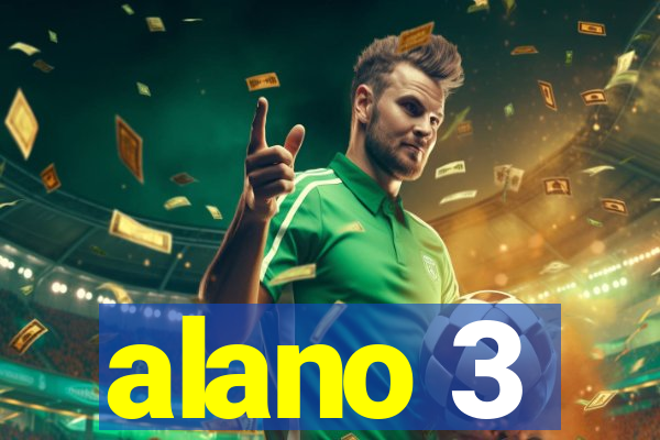 alano 3